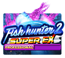 s9 slotxo Fish Hunter 2 EX – Pro slotxo s9