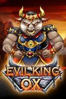 Evil King OX live22 ใหม่ ๆ